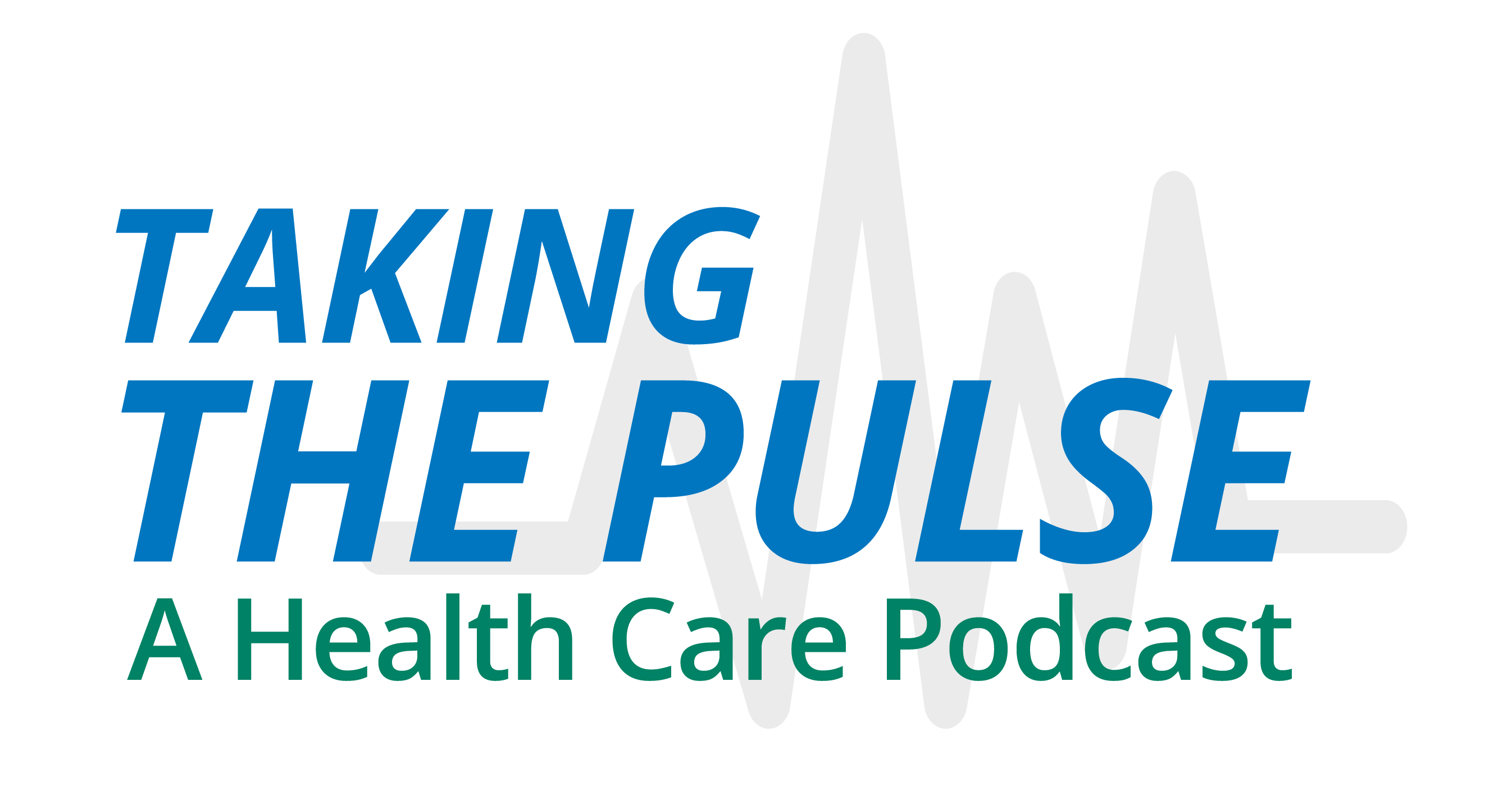 Taking the Pulse Podcast
